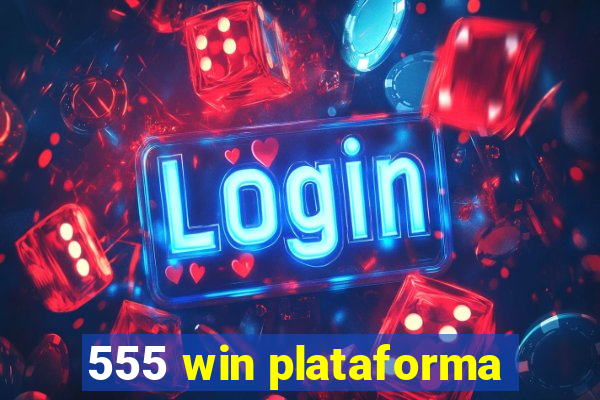 555 win plataforma